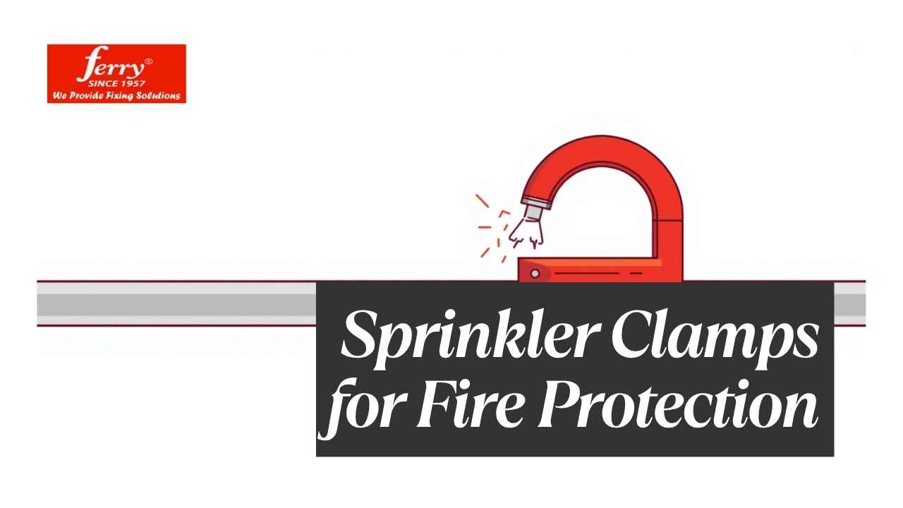 Sprinkler Clamp Manufacturer | Fire Protection Pipe Clamps — Ferry International